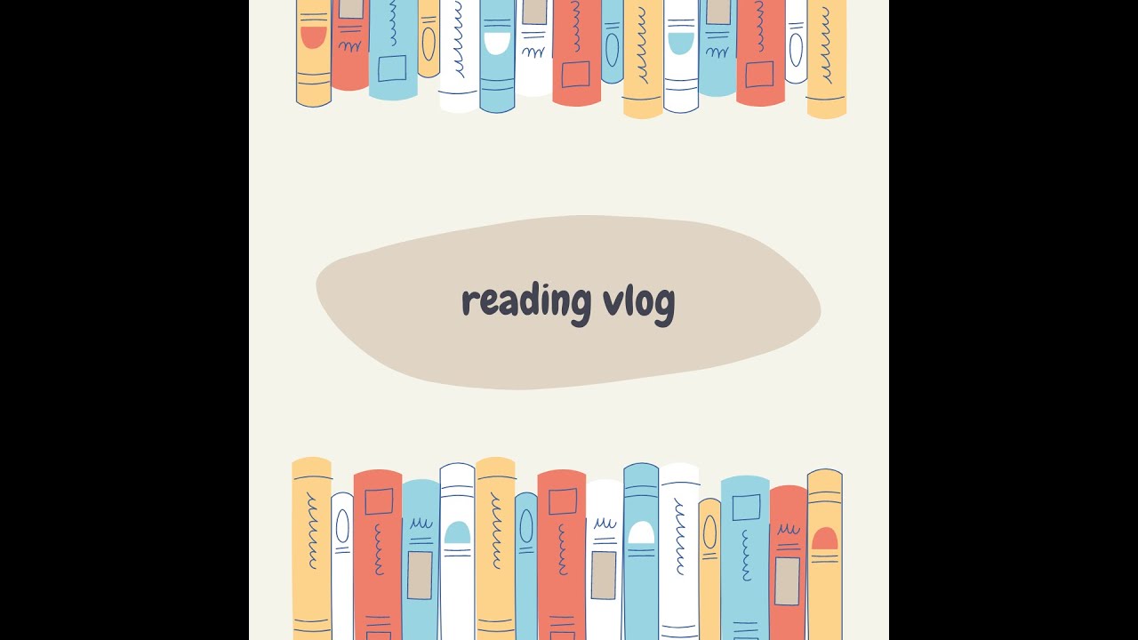 reading vlog, - YouTube