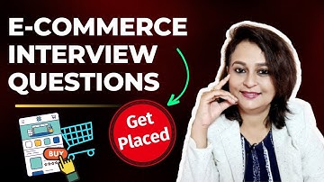 E-commerce interviewvragen en -antwoorden voor beginners en ervaren professionals | Interview met...