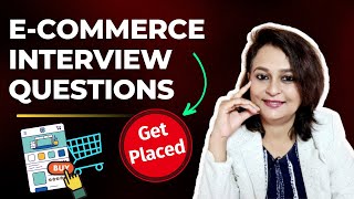 ECommerce Interview Questions & Answers for Freshers & Experienced |ECommerce Specialist Interview