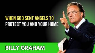 The Hidden Truth: God’s Angels Are in Your Home – Billy Graham