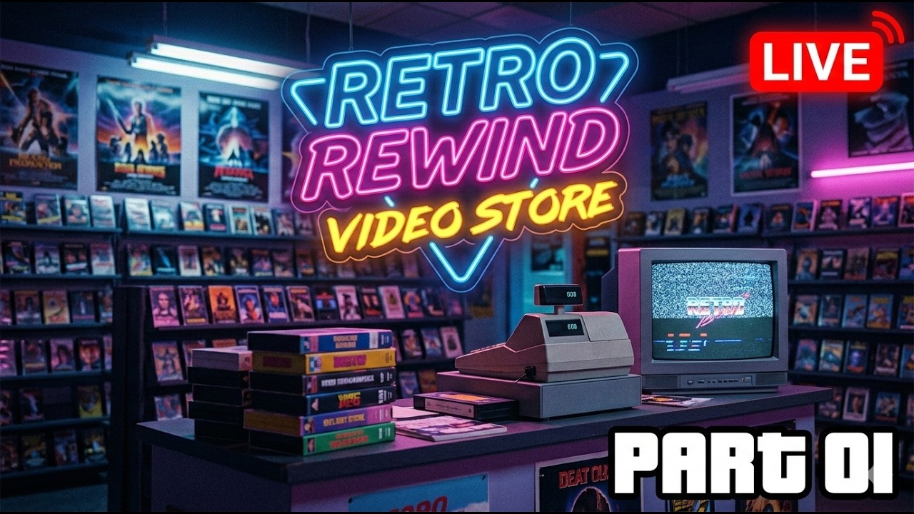 RETRO REWIND VIDEO STORE | LIVE Now | 03 - 05 - 2026 - YouTube
