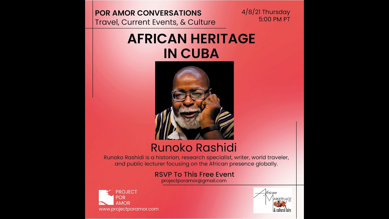 African Heritage in Cuba with Dr. Runoko Rashidi