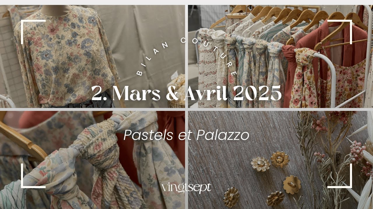 Bilan couture n°2 - Mars & Avril 2025 - Atelier 27