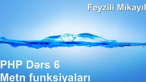 PHP dersleri 6 - Metn funksiyaları (Strings functions)