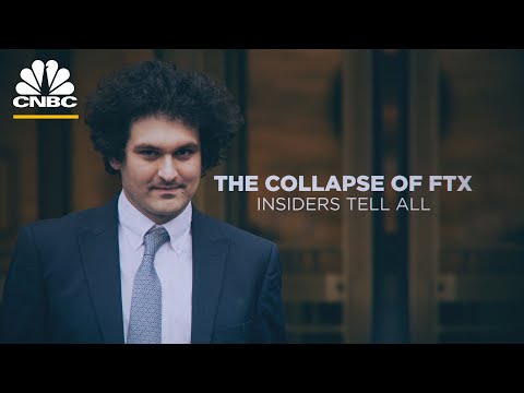 The Collapse Of FTX Insiders Tell All CNBC Documentary 
