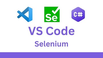 Visual Studio Code: Selenium 4 C# tutorial