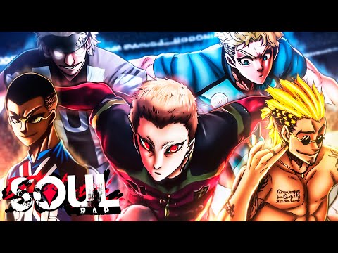 MAESTROS MACRORAP Blue Lock Liga Neo Egoista SoulRap Ft Egoístas