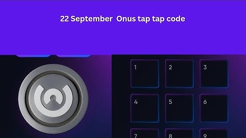 ONUS TAP TAP 22_23 SEPTEMBER CODE🔓🎉|Today 22_23September onus code| Daily Onus Code 22_23 September