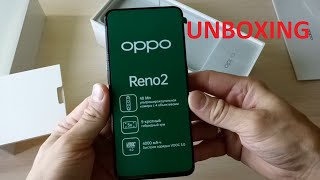 Unboxing Oppo Reno2  Распаковка Oppo Reno2