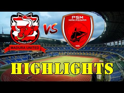 Highlights Madura United vs PSM Makassar – Stadion Ratu Pamelingan - Lanjutan Liga 1 BRI 2022/2023