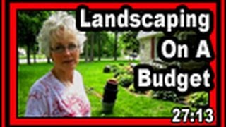 Landscaping On A Budget - Wisconsin Garden Video Blog 411