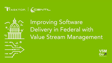 Improving Software Delivery in Federal with Value Stream Management