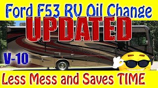 Ford F53 V10 RV Oil Change  UPDATED  QUICKER and Less MESS