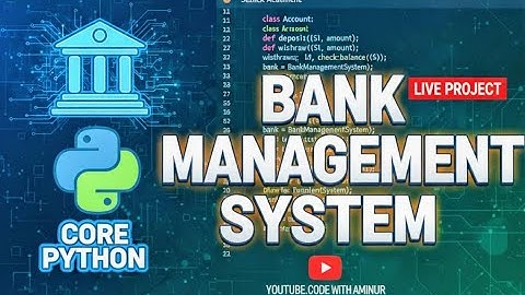 Bank Management System in Python | Core Python Project for Beginners