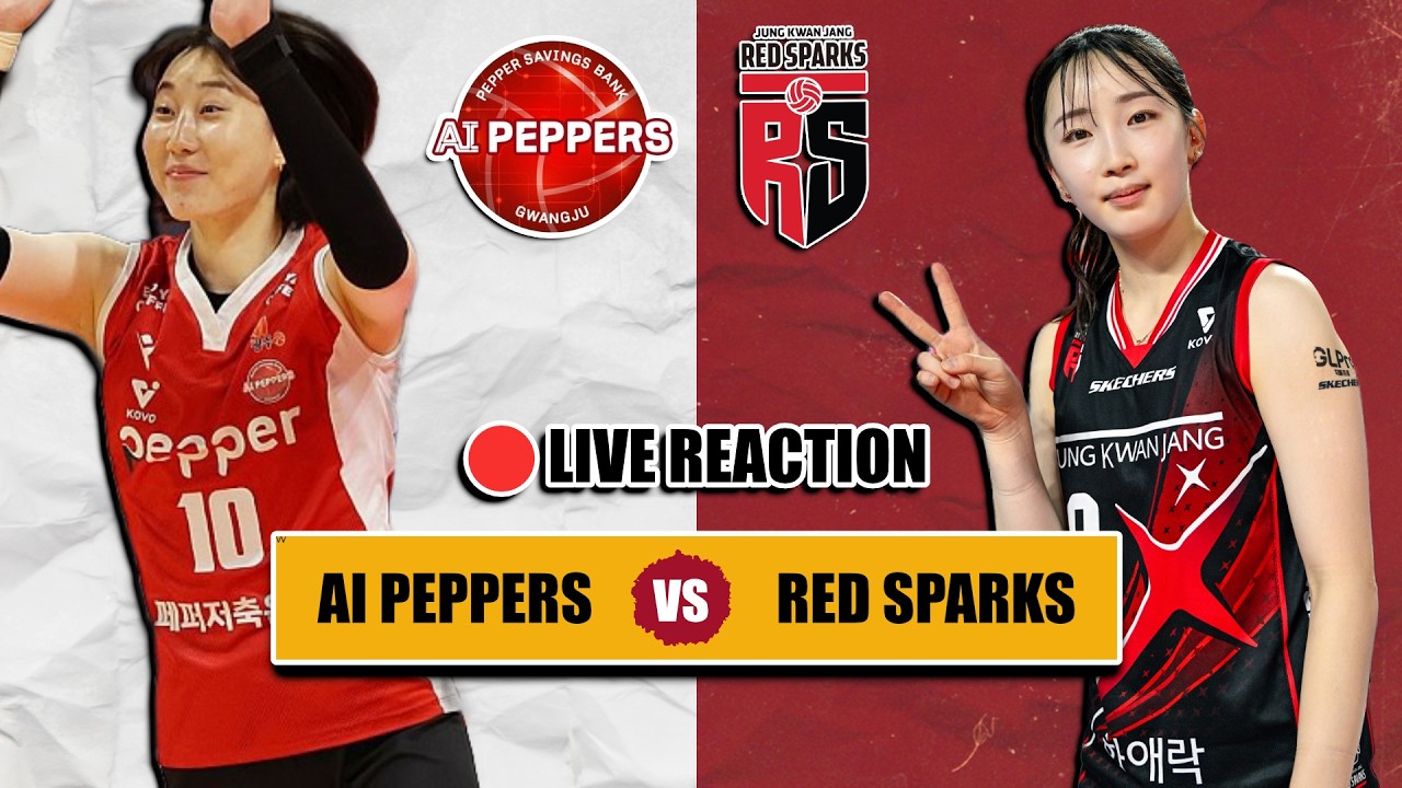 🔴 AI PEPPERS VS RED SPARKS, VLEAGUE KOREA LIVE REACTION