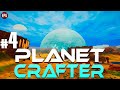 The Planet Crafter - Прохождение #4 (стрим)