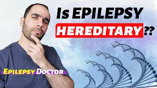 Is Epilepsy Hereditary? Will my Child Have It?