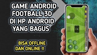 GAME ANDROID FOOTBALL 3d screenshot 5