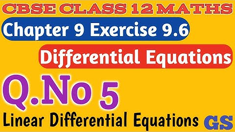 Chapter 9 - Exercise 9.6 (Q.No 5) - Differential Equations - CBSE Class 12 Maths - Tamil - GS