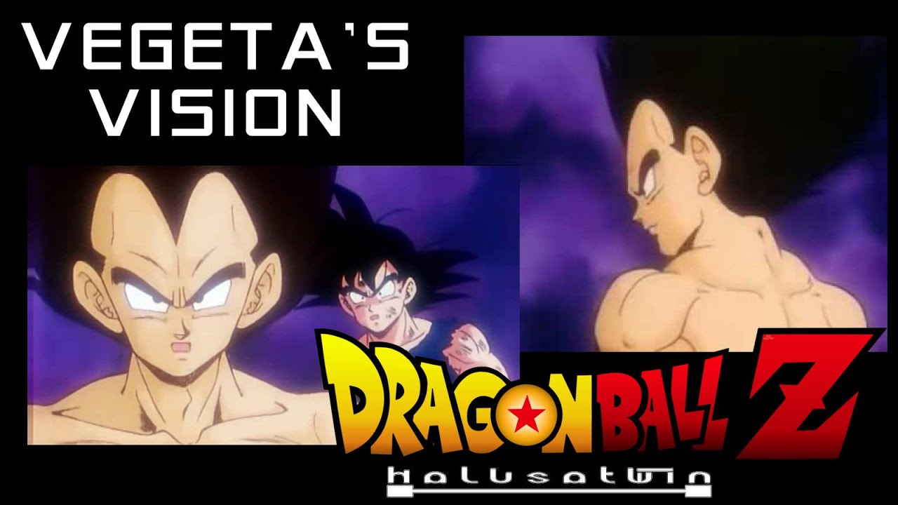 Dragon Ball Z: Vegeta's Vision! [HalusaTwin Extended Mix]