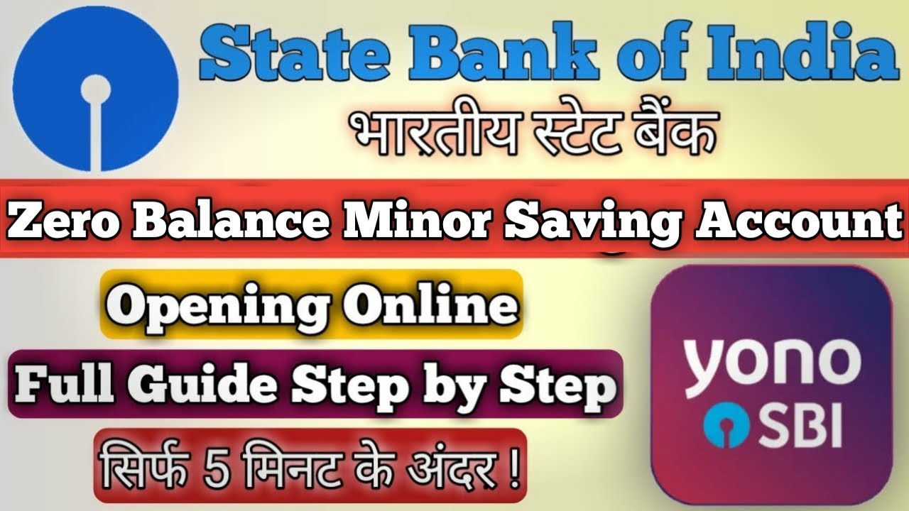 State bank of india minor saving account opening online offline sbi