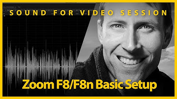 Sound for Video Session: Zoom F8/F8n Basic Settings