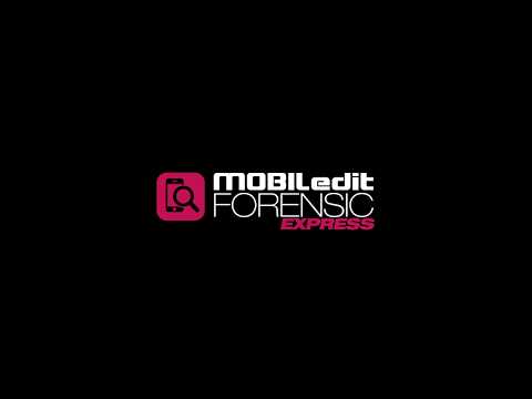 MOBILedit Forensics Express – Advanced Forensic Software for Phone Data Extractions