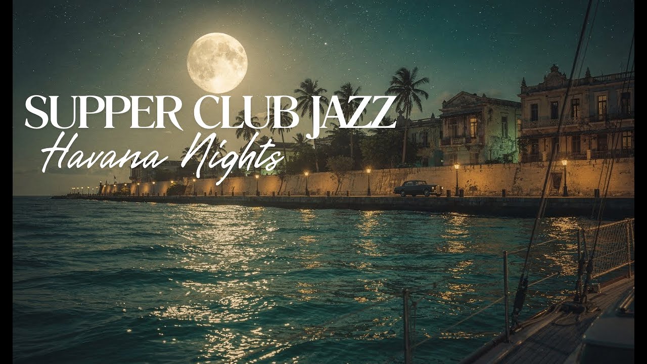 1 Hour Tropical Supper Club 🌃 After Hours Latino Jazz 🎷 Breezy Lounge, Reset, Relax, Unwind