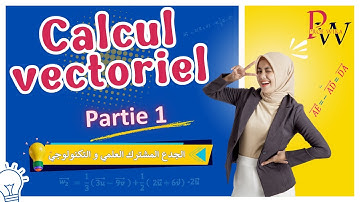 Calcul vectoriel (Partie 1) :: tronc commun :: جدع مشترك