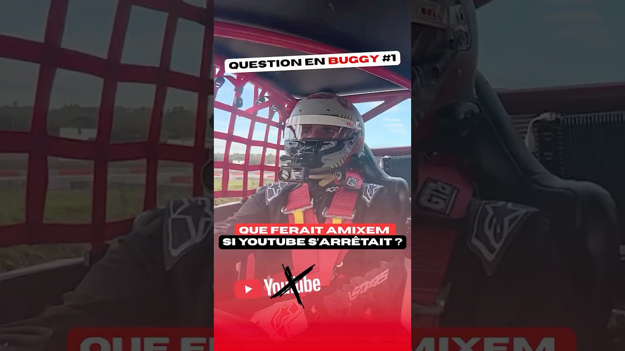 Que ferait Amixem après YouTube ? Je lui pose la question en buggy ! 😄