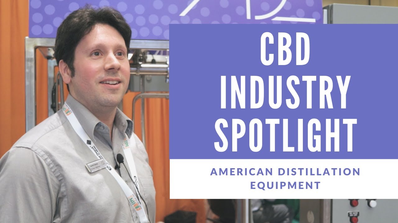 CBD Industry Spotlight: American Distillation Equipment (CBD Expo 2019)