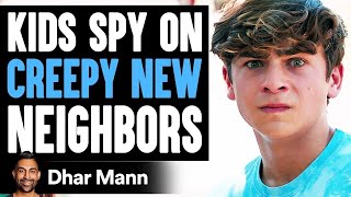 KIDS SPY On CREEPY NEW NEIGHBORS, What Happens Is Shocking | Dhar Mann screenshot 5