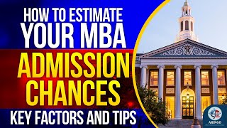 How To Estimate Your MBA Admission Chances Key Factors And Tips ARINGO com