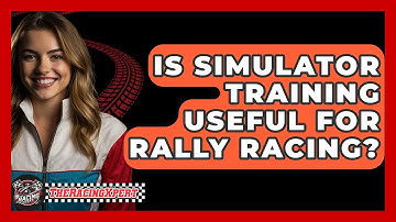 Is Simulator Training Useful For Rally Racing? - The Racing Xpert