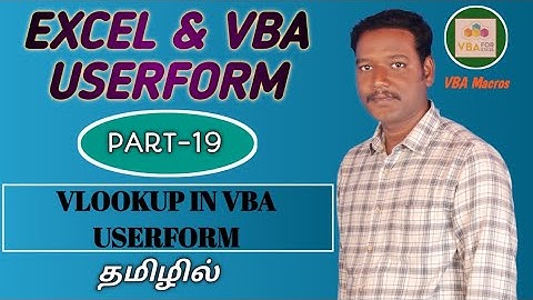 PART 19 - VLOOKUP IN VBA USERFORM (TAMIL) | Kallanai YT
