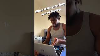 When u let your boy use your laptop!! #fyp #comedy #befunnynow #funnyface #ted #friends #fypシ゚viral