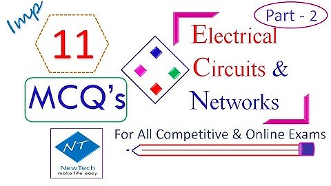 Electrical circuits mcqs | Electrical networks  mcqs| Top 11electrical networks mcqs with answer key