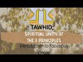 Short introduction tawhid spiritual unity of the 3 principles