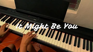 It Might Be You - Stephen Bishop | Piano Cover