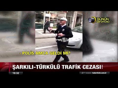 Hem şarkı söyledi, hem de ceza kesti - 26 Ekim 2017