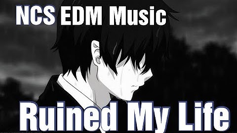 MV Coopex,EBEN,Shiah Maisel - Ruined My Life #nightcore #electrodancemusic #ncs