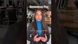 What is severance pay