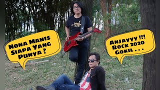 Nona Manis Siapa Yang Punya - Versi Rock 2020 || HandsRight ft Tanto CDR