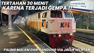 SEMUA KERETA TERLAMBAT KARENA ADANYA GEMPA BUMI‼Naik KA Mutiara Selatan Premium Bandung  Surabaya