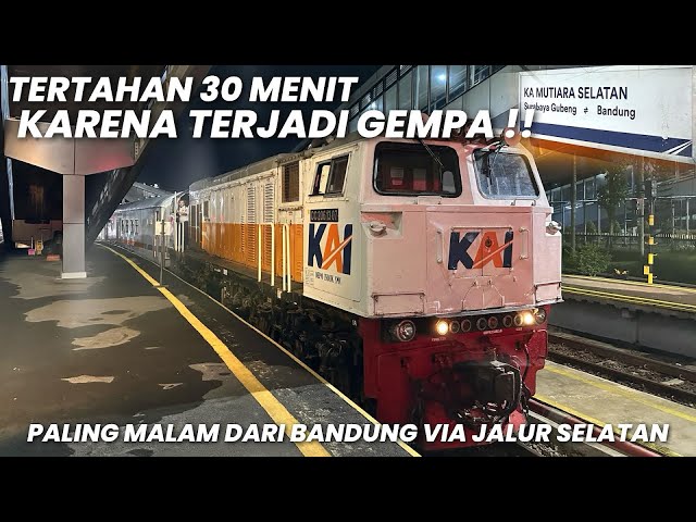 SEMUA KERETA TERLAMBAT KARENA ADANYA GEMPA BUMI‼️Naik KA Mutiara Selatan Premium Bandung - Surabaya class=