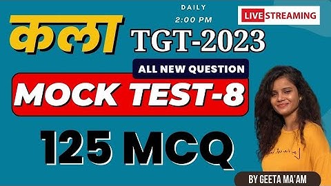 #tgt_art #uptgt_kala || MOCK TEST-8|| #KALA #UPTGT_ART2023|| #PRACTICE_SET || BY GEETA MA