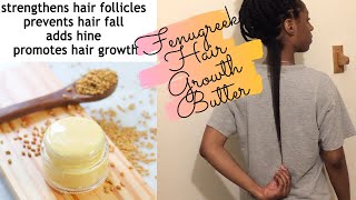 Fenugreek Infused Hair Growth Butter | Use This Twice a Week for MASSIVE Hair Growth