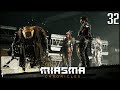 Ambush At The Bridge // Miasma Chronicles // Part 32