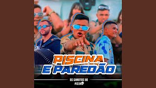 Piscina e Paredão