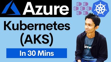 Getting up and running with Azure Kubernetes Service (AKS) in 30 mins!
